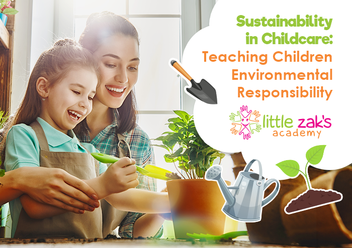 Sustainability in Childcare: Teaching Children Environmental Responsibility